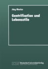 Gentrification und Lebensstile : Eine empirische Untersuchung - eBook