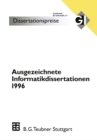 Ausgezeichnete Informatikdissertationen 1996 : Im Auftrag der Gl herausgegeben durch den Nominierungsausschu - eBook