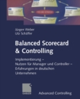 Balanced Scorecard & Controlling : Implementierung - Nutzen fur Manager und Controller - Erfahrungen in deutschen Unternehmen - eBook