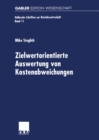 Zielwertorientierte Auswertung von Kostenabweichungen - eBook