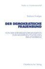 Der Demokratische Frauenbund : Von der DDR-Massenorganisation zum modernen politischen Frauenverband - eBook