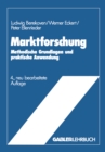 Marktforschung : Methodische Grundlagen und praktische Anwendung - eBook