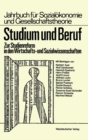 Studium und Beruf : Zur Studienreform in den Wirtschafts- und Sozialwissenschaften - eBook