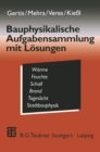 Bauphysikalische Aufgabensammlung mit Losungen - eBook