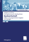 Bankwirtschaft : Offene und programmierte Aufgaben mit Losungen - eBook