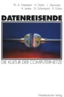 Datenreisende : Die Kultur der Computernetze - eBook