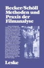 Methoden und Praxis der Filmanalyse : Untersuchungen zum Spielfilm und seinen Interpretationen - eBook