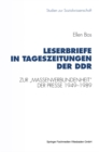 Leserbriefe in Tageszeitungen der DDR : Zur „Massenverbundenheit" der Presse 1949-1989 - eBook