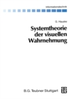 Systemtheorie der visuellen Wahrnehmung - eBook