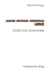Jakob Michael Reinhold Lenz : Studien zum Gesamtwerk - eBook