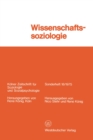 Wissenschaftssoziologie : Studien und Materialien - eBook