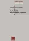 KulturPolitik - KorperPolitik - Gebaren - eBook