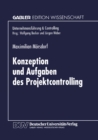 Konzeption und Aufgaben des Projektcontrolling - eBook