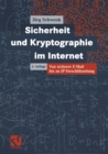 Sicherheit und Kryptographie im Internet : Von sicherer E-Mail bis zu IP-Verschlusselung - eBook