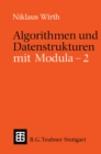 Algorithmen und Datenstrukturen mit Modula - 2 - eBook