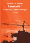 Baustatik 1 : Grundlagen und Einwirkungen - eBook