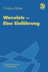 Wavelets : Eine Einfuhrung - eBook