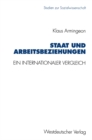 Staat und Arbeitsbeziehungen : Ein internationaler Vergleich - eBook