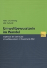 Umweltbewusstsein im Wandel : Ergebnisse der UBA-Studie Umweltbewusstsein in Deutschland 2002 - eBook