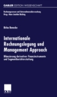 Internationale Rechnungslegung und Management Approach : Bilanzierung derivativer Finanzinstrumente und Segmentberichterstattung - eBook