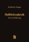 Halbleiterphysik : Eine Einfuhrung: Band I / II - eBook