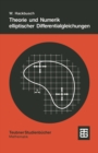 Theorie und Numerik elliptischer Differentialgleichungen - eBook