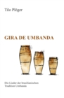 Gira de Umbanda - Die Lieder der brasilianischen Tradition Umbanda - eBook