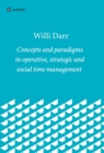 Concepts and paradigms in operative, strategic and social time management - eBook