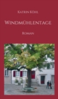 Windmuhlentage : Roman - eBook