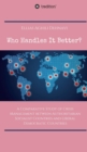 Who Handles It Better? : A Comparative Study of Crisis Management between Authoritarian Socialist Countries and Liberal Democratic Countries - eBook