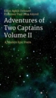 Adventures Of Two Captains Volume II : A Modern Epic Poem - eBook