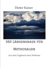 360 Langengrade fur Methusalem : Aus dem Tagebuch einer Weltreise - eBook