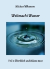 Weltmacht Wasser - Teil 1: Uberblick und Bilanz 2021 - eBook