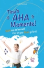 Tina's Aha Moments! : Math can be learned. Just let your brain go for it! - eBook