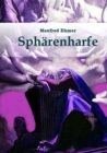 Spharenharfe : Gedichte, Marchen, meditative Texte - eBook