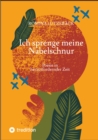 Ich sprenge meine Nabelschnur : Poesie in herausfordernder Zeit - eBook