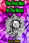 The First Men In The Moon - eBook