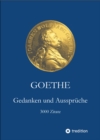 Goethe. Gedanken und Ausspruche : 3000 Zitate - eBook
