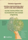 Piccola Enciclopedia dell' ulivo e del suo ambiente : Kleine Enzyklopadie des Olivenbaums und seiner Umgebung - eBook