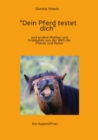 "Dein Pferd testet dich" : und andere Mythen und Irrglauben aus der Welt der Pferde und Reiter - eBook