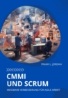 CMMI und Scrum : Messbare Verbesserung fur agile Arbeit - eBook