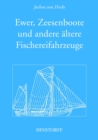 Ewer, Zeesenboot und andere altere Fischereifahrzeuge - eBook