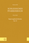 Schlesisches Pfarrerbuch : Vierter Band: Regierungsbezirk Breslau, Teil IV - eBook
