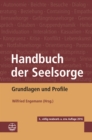 Handbuch der Seelsorge : Grundlagen und Profile - eBook