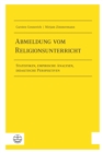 Abmeldung vom Religionsunterricht : Statistiken, empirische Analysen, didaktische Perspektiven - eBook