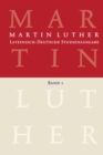 Martin Luther: Lateinisch-Deutsche Studienausgabe Band 1 : Der Mensch vor Gott - eBook