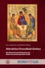 Attraktive Fremdheit Gottes : Das Okumenische Bekenntnis von Nizaa (325-2025) - eBook