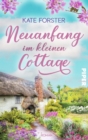 Neuanfang im kleinen Cottage : Roman - eBook