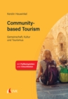 Community-based Tourism : Gemeinschaft, Kultur und Tourismus - eBook