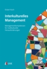 Interkulturelles Management : Managementkompetenzen fur multikulturelle Herausforderungen - eBook